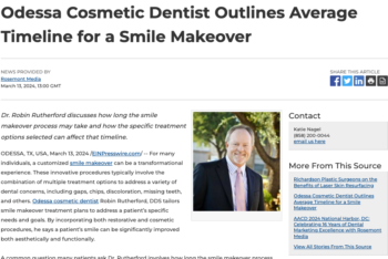 Odessa cosmetic dentist Robin Rutherford, DDS outlines how smile makeover treatments can alter the average procedural timeline.